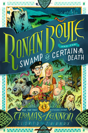 Ronan Boyle and the Swamp of Certain Death (Ronan Boyle #2) by Thomas Lennon 9781419741135