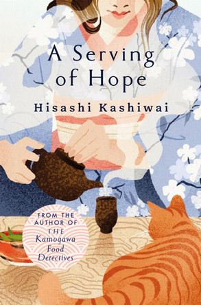 A Serving of Hope by Hisashi Kashiwai 9781035060788