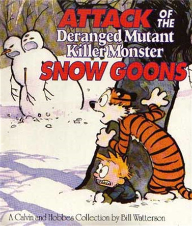 Attack Of The Deranged Mutant Killer Monster Snow Goons: Calvin & Hobbes Series: Book Ten by Bill Watterson 9780751509335 [USED COPY]