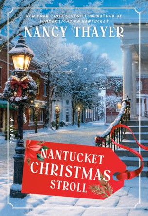 Nantucket Christmas Stroll: A Novel by Nancy Thayer 9780593723968