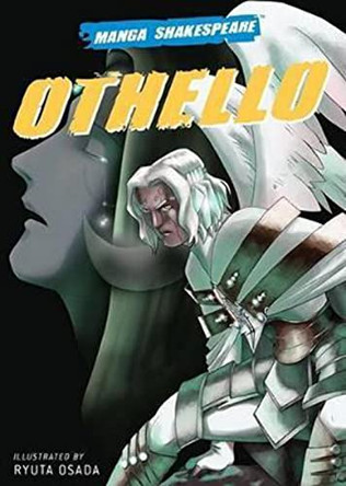 Manga Shakespeare: Othello by Richard Appignanesi 9780810983502