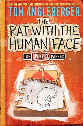 The Rat with the Human Face: The Qwikpick Papers by Tom Angleberger 9781419714894