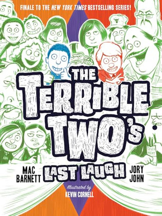 The Terrible Two's Last Laugh by Mac Barnett 9781419725654