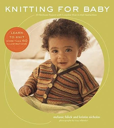 Knitting for Baby by Melanie Falick 9781584796800