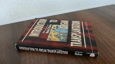 Introduction To Organ Transplantation by Nadey S Hakim 9781860940255