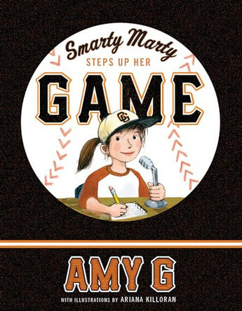 Smarty Marty Steps Up Her Game by Amy Gutierrez 9781944903084