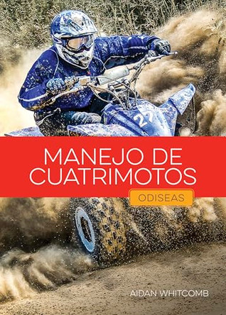 Manejo de Cuatrimotos by Aidan Whitcomb 9798896803690