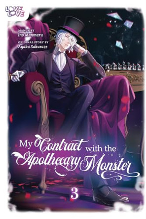 My Contract With the Apothecary Monster, Volume 3 by Ayaka Sakuraze 9781427886378