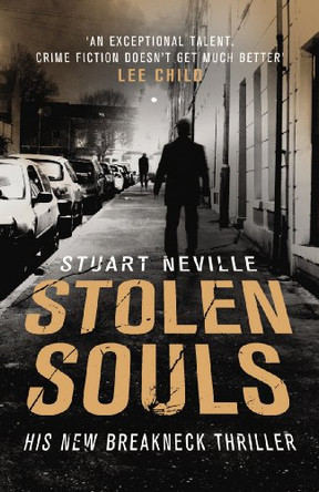 Stolen Souls by Stuart Neville 9780099552574 [USED COPY]