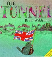 The Tunnel by Brian Wildsmith 9780192722881 [USED COPY]