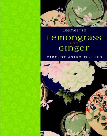 Lemongrass and Ginger by Leemei Tan 9781848990074 [USED COPY]