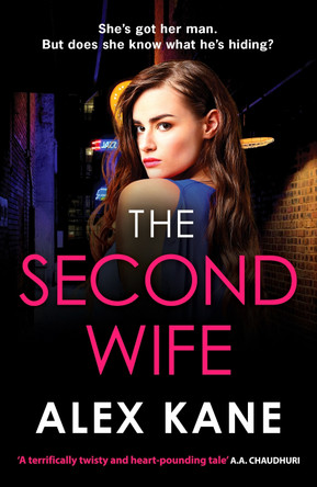 The Second Wife by Alex Kane 9781835981627