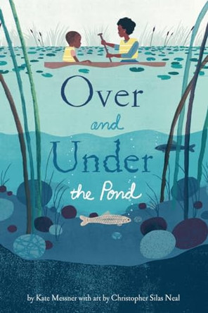 Over and Under the Pond by Kate Messner 9781645498247