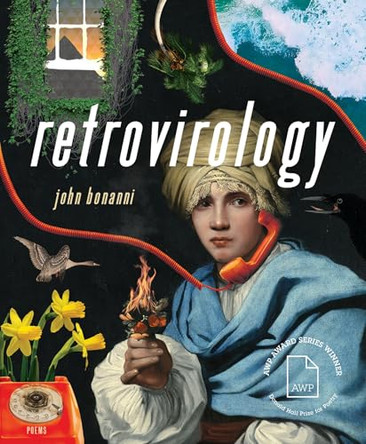 retrovirology: Poems by John Bonanni 9780822968351