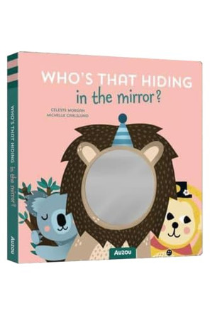 Who's That Hiding in the Mirror? by Celeste Morgan 9791039508001