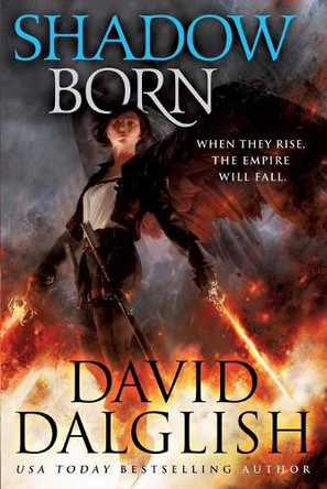 Shadowborn by David Dalglish 9780316302777