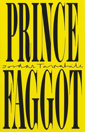 Prince Faggot by Jordan Tannahill 9780369105943