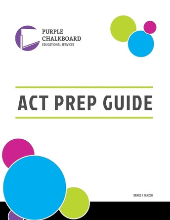 Purple Chalkboard ACT Prep by Renee Joy Janzen Jd 9780692477731