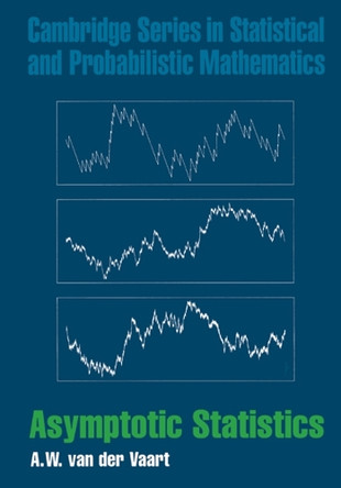 Asymptotic Statistics by A. W. van der Vaart 9780521784504