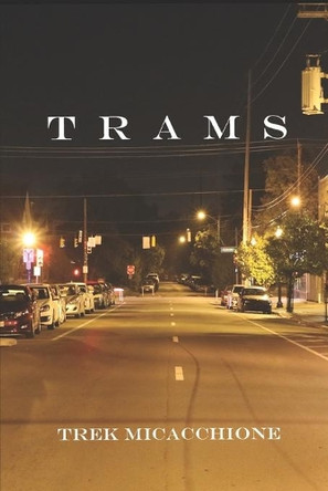 Trams by Robert Kenney 9780692982693
