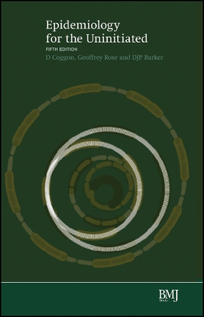 Epidemiology for the Uninitiated by David Coggon 9780727916044