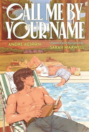 Call Me by Your Name: The Graphic Novel by André Aciman 9780571395774