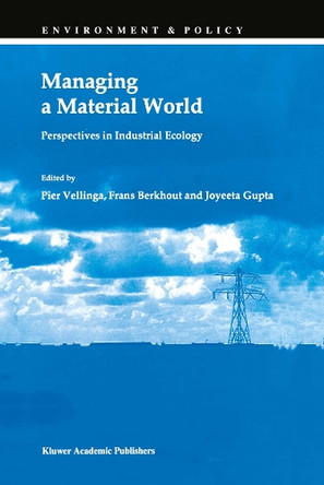 Managing a Material World by Pier Vellinga 9780792352068