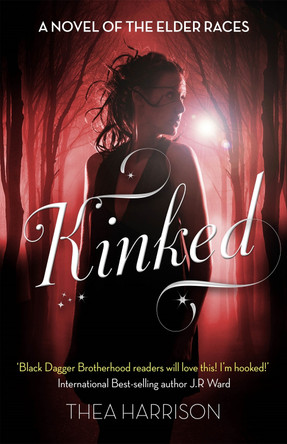 Kinked: Number 6 in series by Thea Harrison 9780749958329
