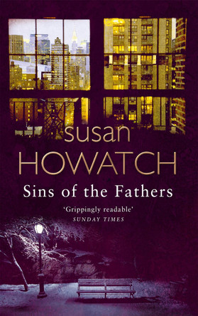 Sins Of The Fathers by Susan Howatch 9780751538182