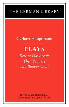 Hauptmann Plays by Gerhart Hauptmann 9780826407276