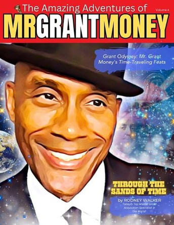 Grant Odyssey: Navigating Success in the World of Grants by Rodney Walker 9780965927543