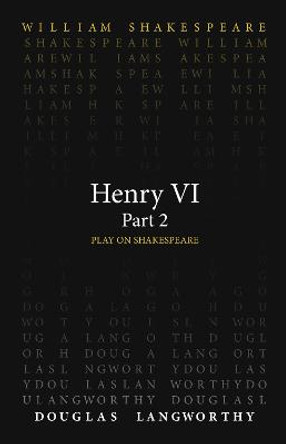 Henry VI, Part 2 by William Shakespeare