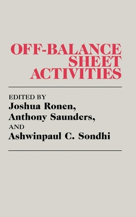 Off-Balance Sheet Activities by Joshua Ronen 9780899306131