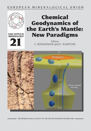 Chemical Geodynamics of the Earths' Mantle by Costanza Bonadiman 9780903056670