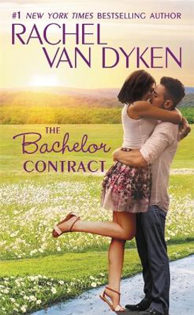 The Bachelor Contract by Rachel Van Dyken