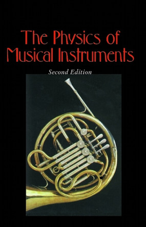 The Physics of Musical Instruments by Neville H. Fletcher 9781441931207