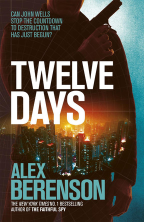 Twelve Days by Alex Berenson 9781472208293