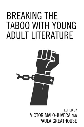 Breaking the Taboo with Young Adult Literature by Victor Malo-Juvera 9781475851311