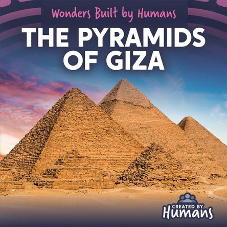 The Pyramids of Giza by Sloane Gould 9781534553064