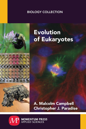 Evolution of Eukaryotes by A Malcolm Campbell 9781606509999
