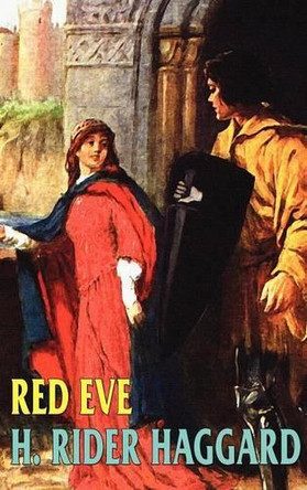 Red Eve by H Rider Haggard 9781592241446