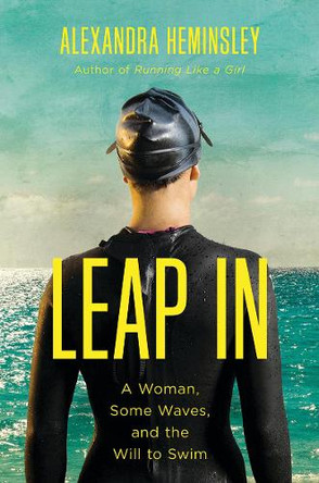 Leap in by Alexandra Heminsley 9781681777726