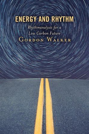 Rhythm and Energy in Society by Gordon Walker 9781786613356