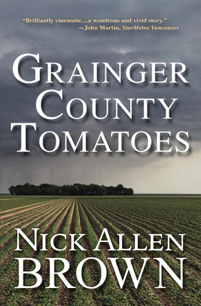 Grainger County Tomatoes by Nick Allen Brown 9781684424481