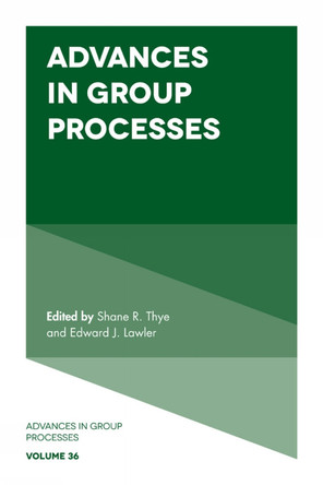 Advances in Group Processes by Shane R. Thye 9781838675042