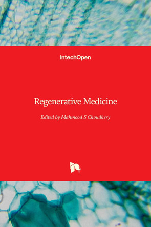 Regenerative Medicine by Mahmood S Choudhery 9781838819279