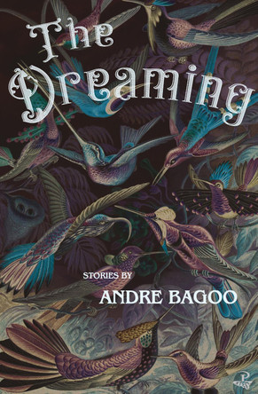 The Dreaming by Andre Bagoo 9781845235369