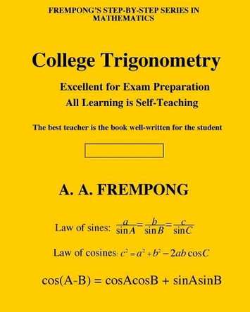 College Trigonometry by A a Frempong 9781946485182
