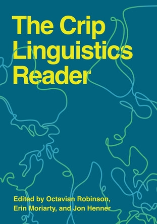 The Crip Linguistics Reader by Octavian Robinson 9781954622753