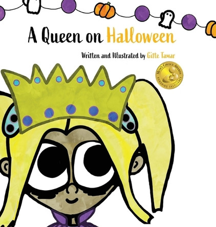 A Queen on Halloween by Gitte Tamar 9781958201343